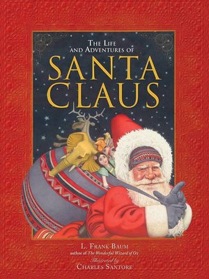 The Life and Adventures of Santa Claus - ebook